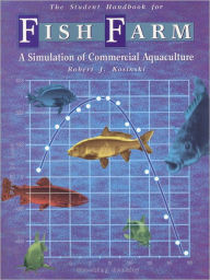 Title: Fish Farm: The Student Handbook / Edition 1, Author: Kosinski