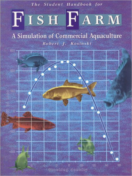 Fish Farm: The Student Handbook / Edition 1