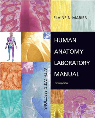 Human Anatomy Lab Manual With Cat Dissections Edition 5 Other Format
