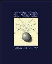 Title: Electromagnetism / Edition 1, Author: Gerald Pollack