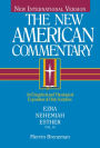 Ezra, Nehemiah, Esther: An Exegetical and Theological Exposition of Holy Scripture