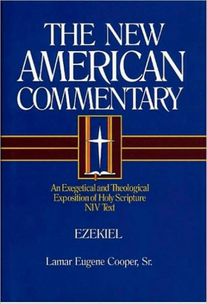 Ezekiel: An Exegetical and Theological Exposition of Holy Scripture