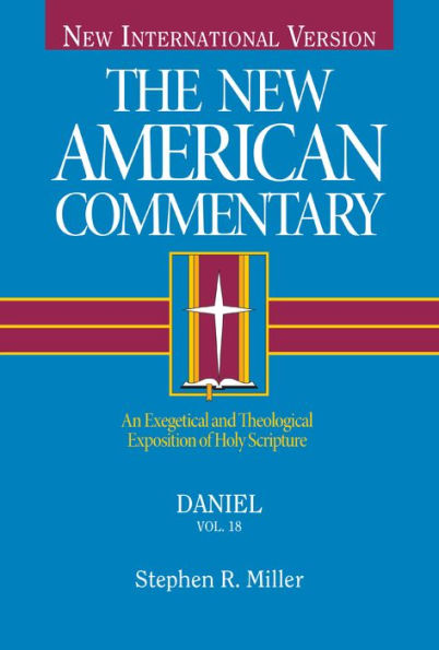 Daniel: An Exegetical and Theological Exposition of Holy Scripture