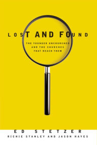 Title: Lost and Found, Author: Ed Stetzer