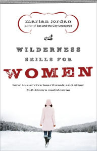 Title: Wilderness Skills for Women, Author: Marian Jordan