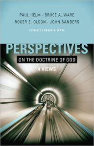 Title: Perspectives on the Doctrine of God, Author: Bruce Ware