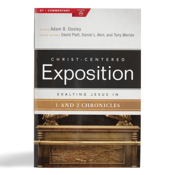 Exalting Jesus 1 & 2 Chronicles