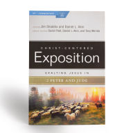 Title: Exalting Jesus in 2 Peter, Jude, Author: James Shaddix