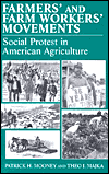 Farmers' and Farm Workers' Movements: Social Protest in American Agriculture