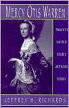 Title: Mercy Otis Warren, Author: Jeffrey H. Richards