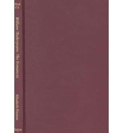 English Authors Series: William Shakespeare: The Romances