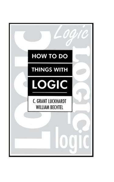 How To Do Things With Logic