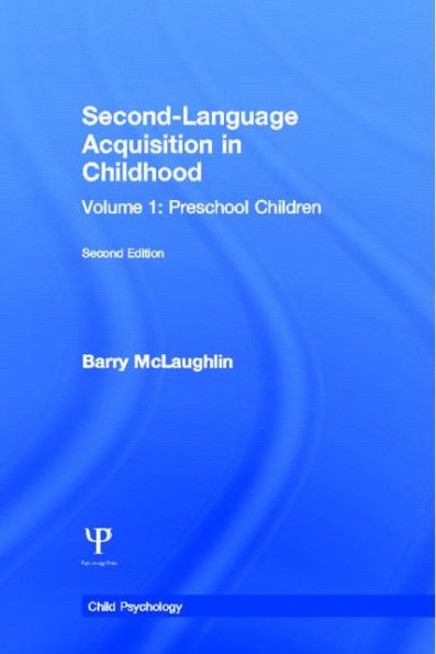 Second Language Acquisition in Childhood: Volume 1: Preschool Children / Edition 1