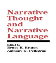 Title: Narrative Thought and Narrative Language, Author: Bruce K. Britton