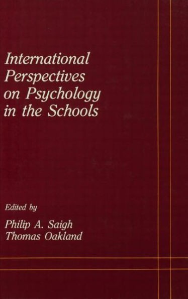 International Perspectives on Psychology in the Schools / Edition 1