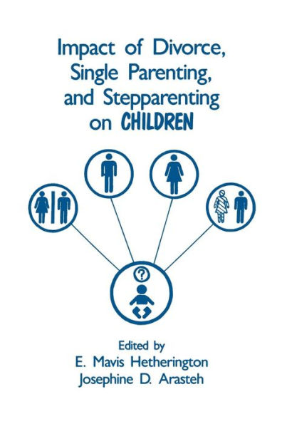 Impact of Divorce, Single Parenting and Stepparenting on Children: A Case Study of Visual Agnosia / Edition 1