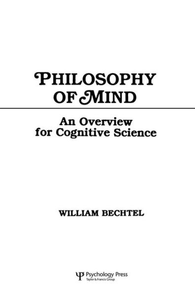 Philosophy of Mind: An Overview for Cognitive Science / Edition 1