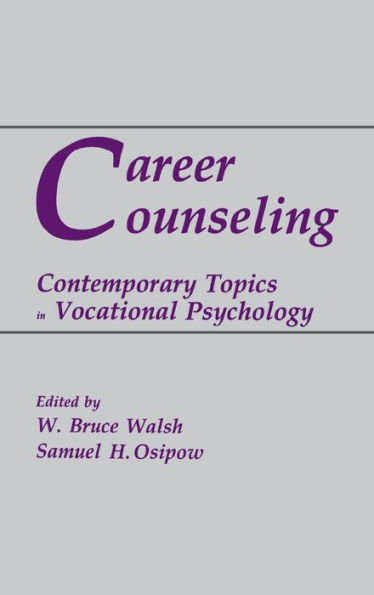 Career Counseling: Contemporary Topics Vocational Psychology