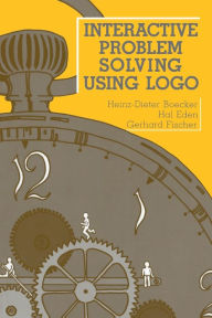 Title: Interactive Problem Solving Using Logo, Author: Heinz-Dieter Boecker