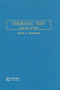 Title: Thematic Test Analysis / Edition 1, Author: E. S. Shneidman