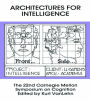 Architectures for Intelligence: The 22nd Carnegie Mellon Symposium on Cognition / Edition 1