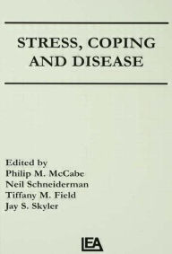 Title: Stress, Coping, and Disease / Edition 1, Author: Philip Mccabe