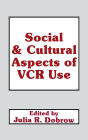 Social and Cultural Aspects of VCR Use