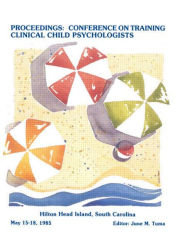 Title: Proceedings of the Conference on Training Clinical Child Psychologists, Author: June M. Tuma