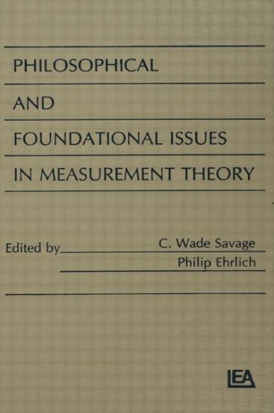 Philosophical and Foundational Issues in Measurement Theory / Edition 1