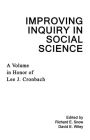 Improving Inquiry in Social Science: A Volume in Honor of Lee J. Cronbach / Edition 1