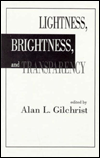 Lightness, Brightness and Transparency / Edition 1