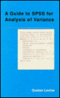 A Guide to SPSS for Analysis of Variance
