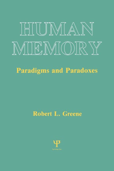 Human Memory: Paradigms and Paradoxes / Edition 1
