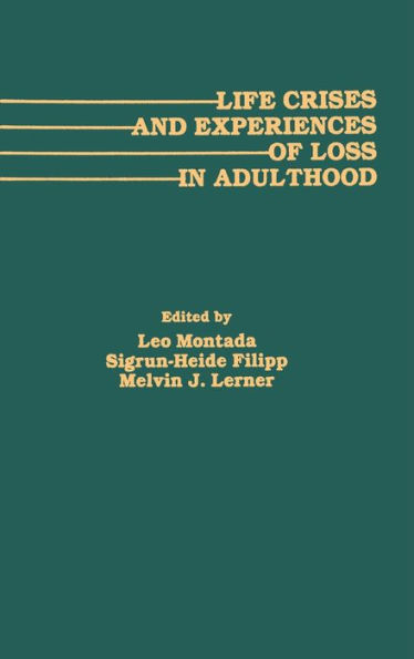 Life Crises and Experiences of Loss in Adulthood / Edition 1