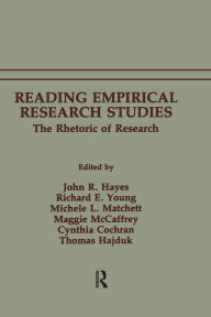 Title: Reading Empirical Research Studies: The Rhetoric of Research, Author: John R. Hayes