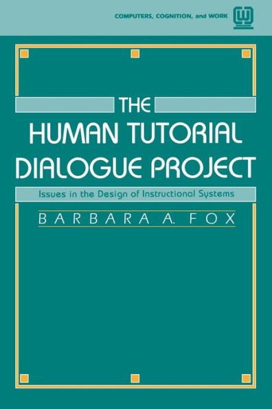 the Human Tutorial Dialogue Project: Issues Design of instructional Systems