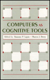 Title: Computers As Cognitive Tools / Edition 1, Author: Susanne P. Lajoie