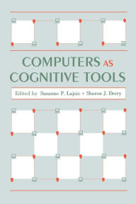 Title: Computers As Cognitive Tools / Edition 1, Author: Susanne P. Lajoie