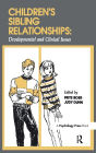 Children's Sibling Relationships: Developmental and Clinical Issues / Edition 1