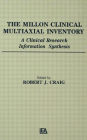 The Millon Clinical Multiaxial Inventory: A Clinical Research Information Synthesis / Edition 1