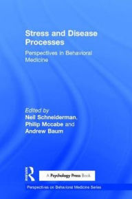 Title: Stress and Disease Processes: Perspectives in Behavioral Medicine, Author: Neil Schneiderman