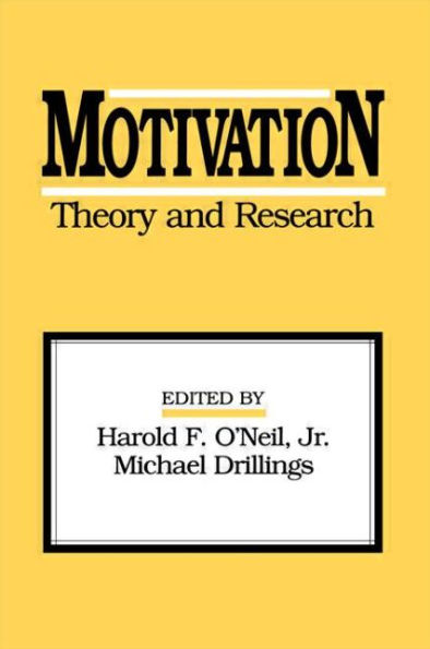 Motivation: Theory and Research / Edition 1