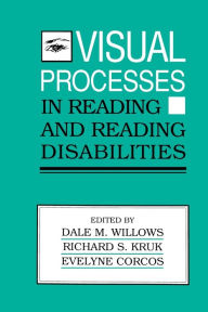 Title: Visual Processes in Reading and Reading Disabilities / Edition 1, Author: Dale M. Willows
