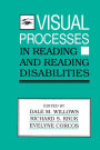 Visual Processes in Reading and Reading Disabilities / Edition 1