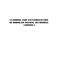 Title: Learning and Categorization in Modular Neural Networks, Author: Jacob M.J. Murre