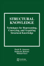 Structural Knowledge: Techniques for Representing, Conveying, and Acquiring Structural Knowledge / Edition 1