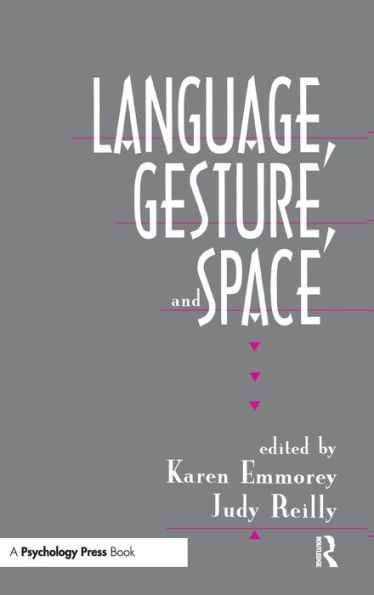 Language, Gesture, and Space / Edition 1