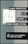 Title: Global Perspectives on the Ecology of Human-Machine Systems / Edition 1, Author: John M. Flach