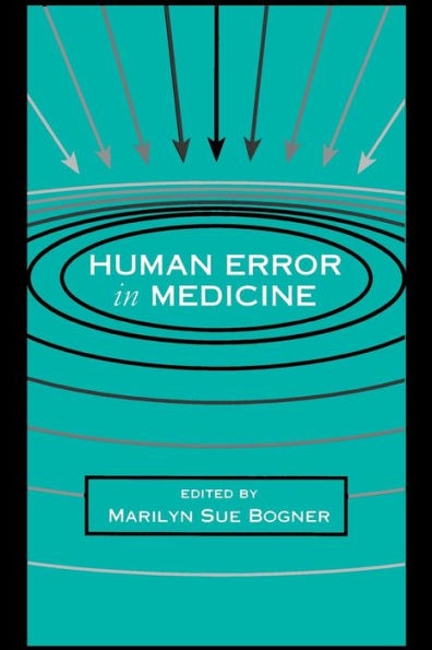Human Error in Medicine / Edition 1