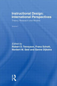 Title: Instructional Design: International Perspectives I: Volume I: Theory, Research, and Models:volume Ii: Solving Instructional Design Problems / Edition 1, Author: Sanne Dijkstra